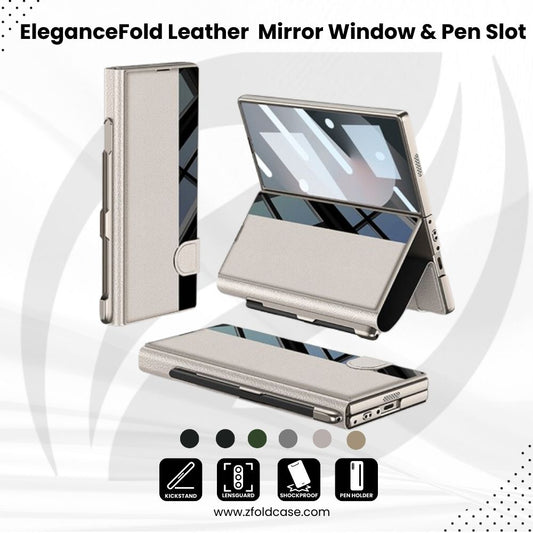 EleganceFold Leather  Z Fold 6, 5 Mirror Window & Pen Slot Case